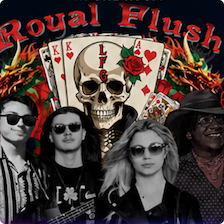 Rock band posing in black outfits and sunglasses, backdrop features a skull with a rose and the 'Royal Flush' cards banner behind them